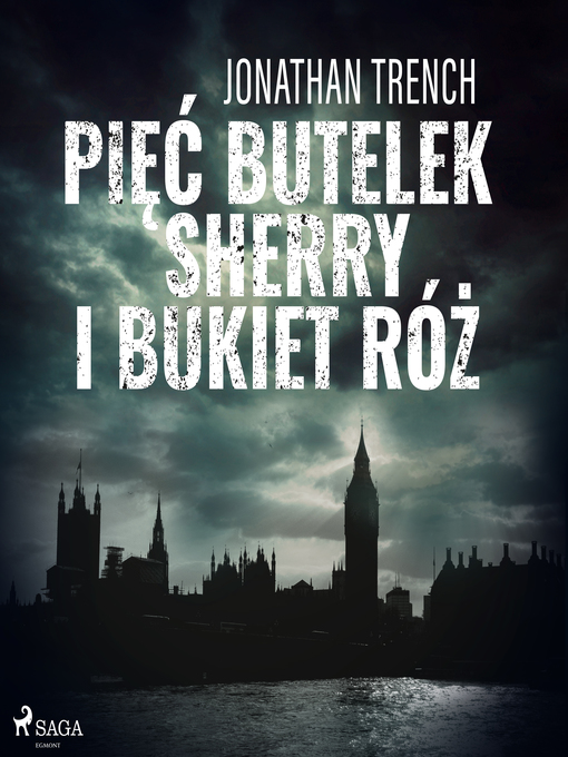 Title details for Pięć butelek sherry i bukiet róż by Jonathan Trench - Wait list